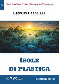 Isole di plastica (eBook, ePUB) - Cardellini, Stefano