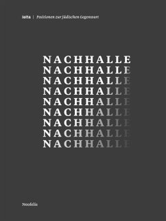 Nachhalle - Blady, Rebecca;Chernivsky, Marina;Henkel-Gümbel, Naomi;Peaceman, Hannah