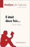 Il était deux fois... de Franck Thilliez (Analyse de l'œuvre) (eBook, ePUB)