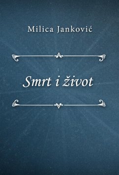 Smrt i život (eBook, ePUB) - Janković, Milica