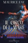 Il circo del mare (eBook, ePUB)