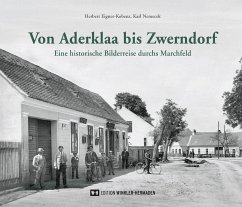 Von Aderklaa bis Zwerndorf - Eigner-Kobenz, Herbert;Nemecek, Karl