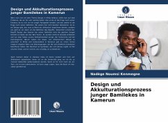 Design und Akkulturationsprozess junger Bamilekes in Kamerun - Noumsi Kenmegne, Nadège