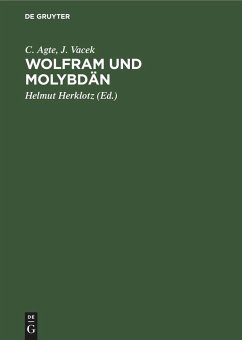 Wolfram und Molybdän - Agte, C.; Vacek, J.