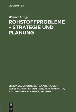 Rohstoffprobleme ¿ Strategie und Planung - Lange, Werner