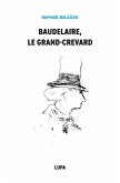 Baudelaire, le Grand-Crevard