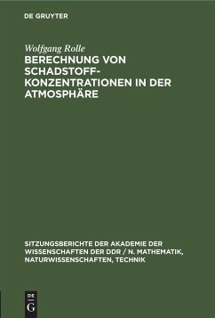 Berechnung von Schadstoffkonzentrationen in der Atmosphäre - Rolle, Wolfgang