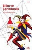 Bilim ve Sarlatanlik Bilim ve Sarlatanlik