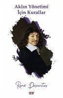 Aklin Yönetimi Icin Kurallar - Descartes, Rene