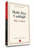 Mai ve Siyah - Ziya Usakligil, Halit