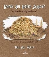 Nerde Bu Halit Amca - Ay Kaya, Isil