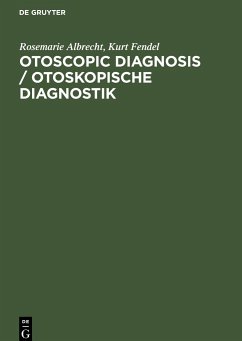 Otoscopic Diagnosis / Otoskopische Diagnostik - Albrecht, Rosemarie; Fendel, Kurt