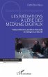 MEDIATIONS A L ERE DES MEDIUMS DIGITAUX... - Bild 1