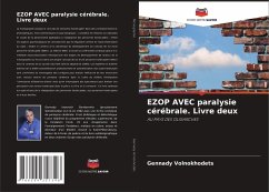 EZOP AVEC paralysie cérébrale. Livre deux - Volnokhodets, Gennady