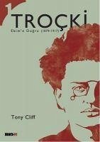 Trocki Biyografisi Cilt 1 - Cliff, Tony