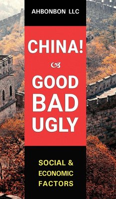 China! Good, Bad & Ugly - Ahbonbon LLC