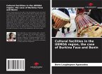 Cultural facilities in the UEMOA region, the case of Burkina Faso and Benin