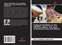 Cultural facilities in the UEMOA region, the case of Burkina Faso and Benin - Agossadou, Boris Lougbégnon