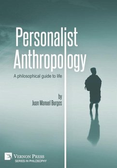 Personalist Anthropology - Burgos, Juan Manuel