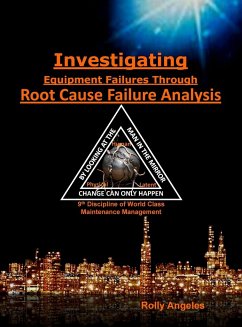Investigating Equipment Failures Through Root Cause Failure Analysis - Angeles, Rolly