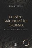 Kurani Said Nursi ile Okumak