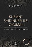 Kurani Said Nursi ile Okumak - Turner, Colin