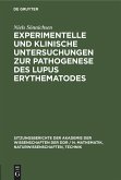 Experimentelle und klinische Untersuchungen zur Pathogenese des Lupus erythematodes