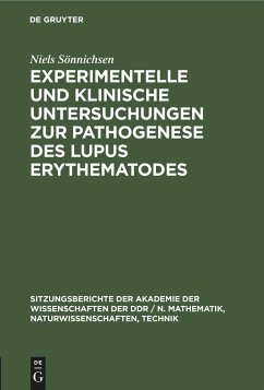 Experimentelle und klinische Untersuchungen zur Pathogenese des Lupus erythematodes - Sönnichsen, Niels