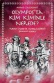 Olymposta Kim Kiminle Nerede