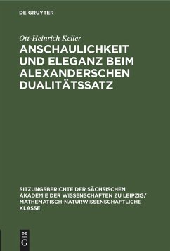 Anschaulichkeit und Eleganz beim Alexanderschen Dualitätssatz - Keller, Ott-Heinrich