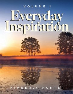 Everyday Inspiration Volume 1 - Hunter, Kimberly