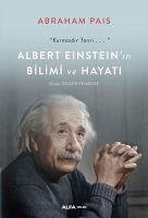 Albert Einsteinin Bilimi ve Hayati - Pais, Abraham