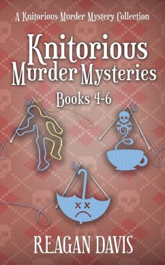 Knitorious Murder Mysteries Books 4-6 - Davis, Reagan