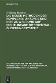 Die neuen Methoden der komplexen Analysis und ihre Anwendung auf nichtlineare Differentialgleichungssysteme