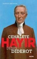 Cehalete Hayir - Denis Diderot - Jerusalmy, Raphael