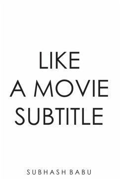 Like a Movie Subtitle - Babu, Subhash