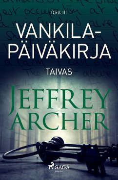 Vankilapäiväkirja ¿ Taivas ¿ Osa III - Archer, Jeffrey