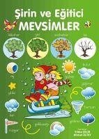 Sirin ve Egitici Mevsimler - celik Kooiman, Yildiz