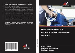 Studi sperimentali sulla tornitura duplex di materiale avanzato - Kumar, Sunil;Yadav, Ravindra Nath;Kumar, Raghuvir