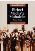 Birinci Mecliste Muhalefet