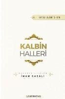 Kalbin Halleri - Gazali, Imam-I