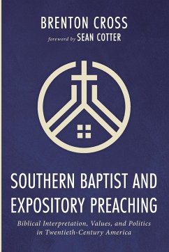 Southern Baptist and Expository Preaching - Cross, Brenton