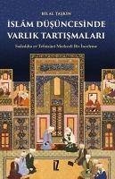 Islam Düsüncesinde Varlik Tartismalari - Taskin, Bilal