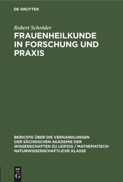 Frauenheilkunde in Forschung und Praxis - Schröder, Robert