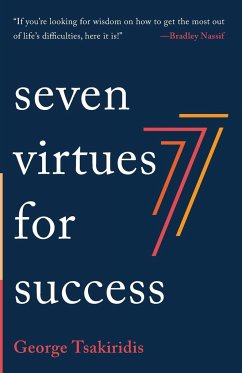 Seven Virtues for Success - Tsakiridis, George