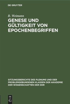 Genese und Gültigkeit von Epochenbegriffen - Engelberg, E.; Weimann, R.; Dietze, W.; Bahner, W.