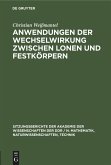 Anwendungen der Wechselwirkung zwischen lonen und Festkörpern