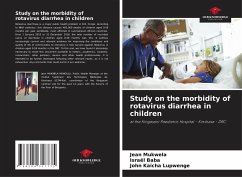 Study on the morbidity of rotavirus diarrhea in children - Mukwela, Jean;Baba, Israël;Kaicha Lupwenge, John