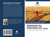 Möglichkeiten der Entwicklung in der Provinz Kwilu, D.R. Kongo