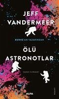 Ölü Astronotlar - Vandermeer, Jeff
